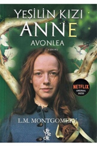 Yeşilin Kızı Anne - Avonlea