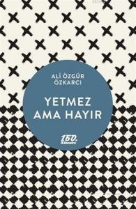 Yetmez Ama Hayır