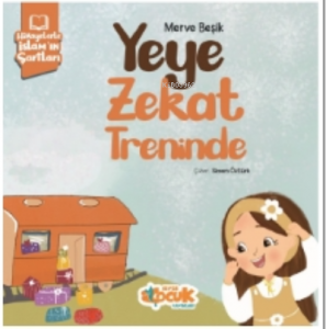 Yeye Zekat Treninde ;Hikayelerle İslam'ın Şartları