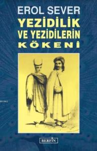 Yezidilik ve Yezidilerin Kökenleri