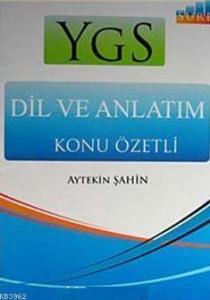YGS Dil ve Anlatım Konu Özetli