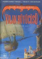 Yılan Büyücüsü; Ölüm Kapısı Serisi 4. Kitap