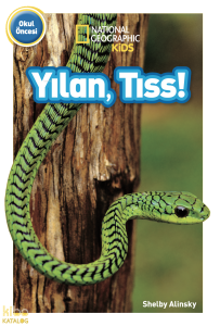 Yılan, Tıss!