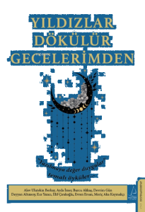 Yıldızlar Dökülür Gecelerimden;“Yazılmaya değer duygular” temalı öyküler