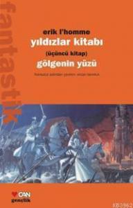 Yıldızlar Kitabı 3; Gölgenin Yüzü
