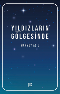 Yıldızların Gölgesinde