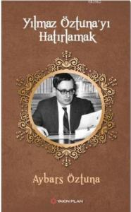 Yılmaz Öztuna'yı Hatırlamak