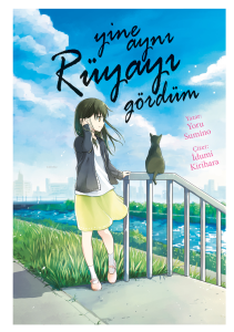 Yine Aynı Rüyayı Gördüm