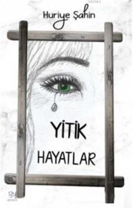 Yitik Hayatlar