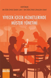 Yiyecek İçecek Hizmetlerinde Müşteri Yönetimi