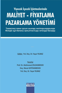 Yiyecek İçecek İşletmlerinde Maliyet Fiyatlama Pazarlama Yönetimi