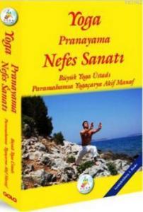 Yoga Pranayama Nefes Sanatı
