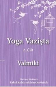 Yoga Vazişta (2.Cilt)