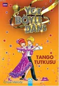 Yok Böyle Dans Tango Tutkusu