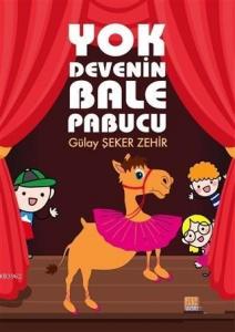 Yok Devenin Bale Pabucu