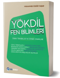 YÖKDİL Fen Bilimleri Sınav Teknikleri ve Örnek Sınavlar
