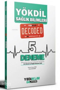 Yökdil Sağlık Bil.Decoded 5 Deneme-O.Y.Özer-M.Gültekin