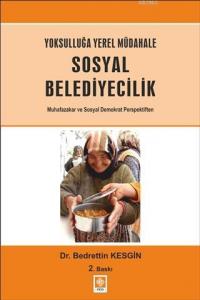 Yoksulluğa Yerel Müdahale - Sosyal Belediyecilik