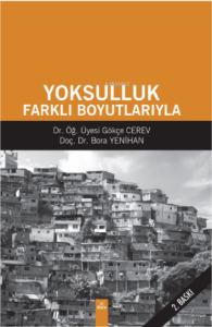 Yoksulluk Farklı Boyutlarıyla