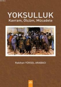 Yoksulluk; Kavram, Ölçüm, Mücadele
