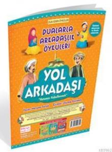 Yol Arkadaşı - Hatamızı Kabullenmek; Dualarla Arkadaşlık Öyküleri