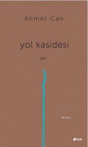 Yol Kasidesi
