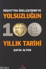 Yolsuzluğun 100 Yıllık Tarihi