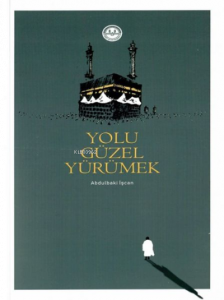 Yolu Güzel Yürümek