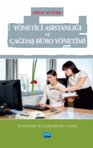 Yönetici Asistanlığı ve Çağdaş Büro Yönetimi