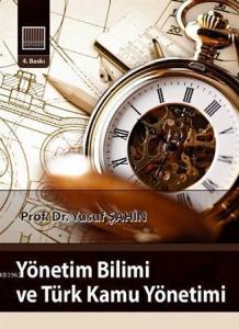 Yönetim Bilimi ve  Türk Kamu Yönetimi