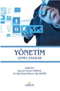 Yönetim;Genel Esaslar