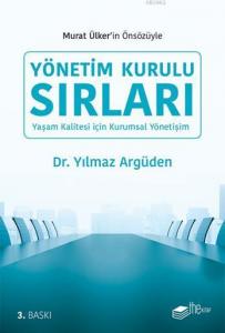 Yönetim Kurulu Sırları; Yaşam Kalitesi için Kurumsal Yönetişim