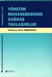 Yönetim Muhasebesinde Çağdaş Yaklaşımlar