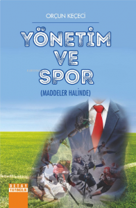Yönetim ve Spor;Maddeler Halinde
