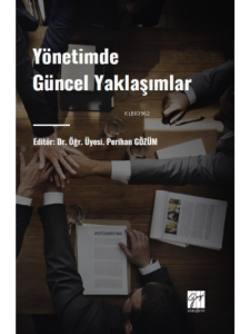 Yönetimde Güncel Yaklaşımlar