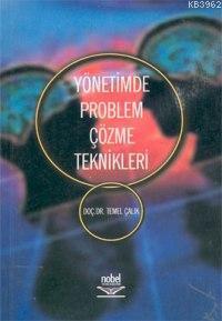 Yönetimde Problem Çözme Teknikleri