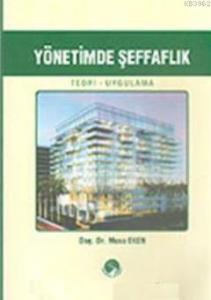 Yönetimde Şeffaflık Teori- Uygulama