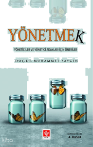 Yönetmek-Yöneticiler ve Yönetici Adayları İçin Öneriler