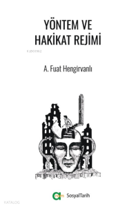 Yöntem ve Hakikat Rejimi