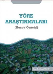 Yöre Araştırmaları; Hassa Örneği