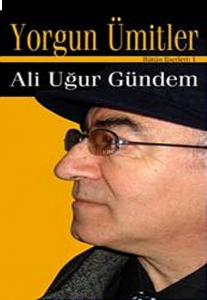 Yorgun Ümitler