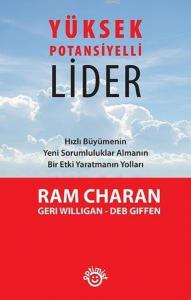 Yüksek Potansiyelli Lider; Hızlı Büyümenin Yeni Sorumluluklar Almanın Bir Etki Yaratmanın Yolları