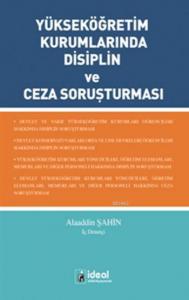Yükseköğretim Kurumlarında Disiplin ve Ceza Soruşturması