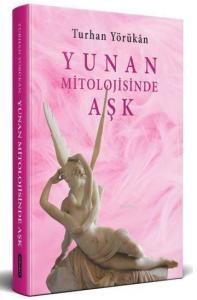 Yunan Mitolojisinde Aşk