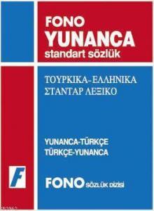 Yunanca Standart Sözlük; Yunanca-Türkçe / Türkçe Yunanca
