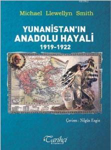 Yunanistan'ın Anadolu Hayali 1919-1922