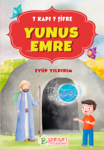 Yunus Emre;7 Kapı 7 Şifre
