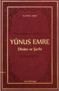 Yûnus Emre Divânı ve Şerhi (Bez Cilt-Şamua)