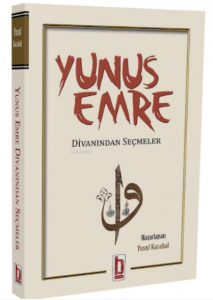 Yunus Emre Divanından Seçmeler