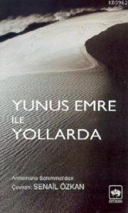 Yunus Emre İle Yollarda